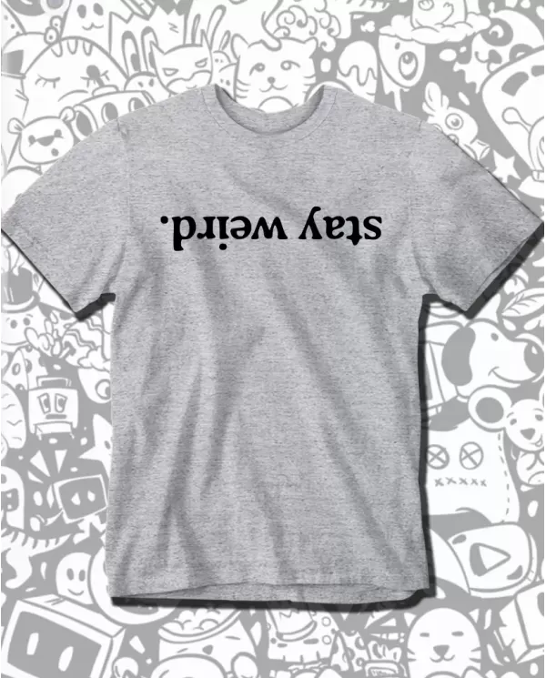 Stay Weird